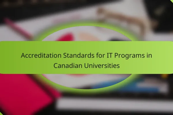 Accreditation Standards for IT Programs in Canadian Universities