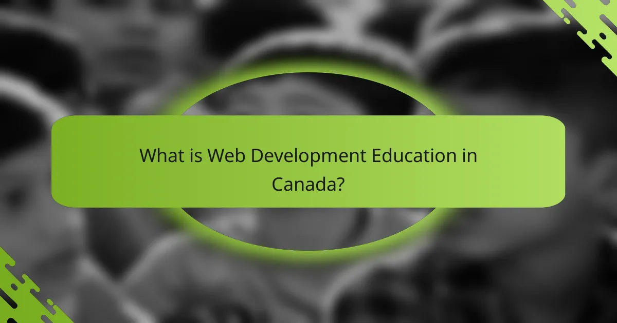 What is Web Development Education in Canada?
