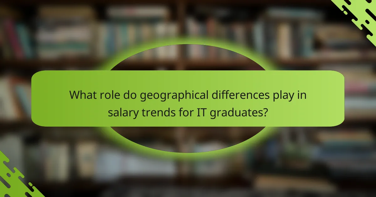 What role do geographical differences play in salary trends for IT graduates?